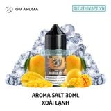  OM Aroma Salt Mango Ice 30ml - Tinh Dầu Salt Nic Chính Hãng 