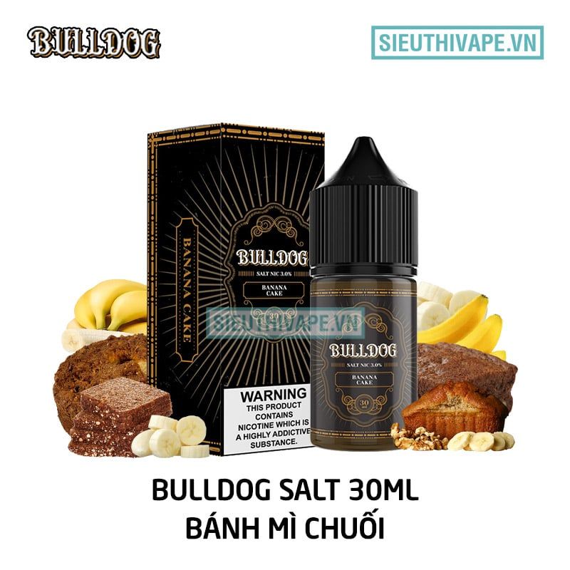  Bull Dog Salt Banana Cake 30ml - Tinh Dầu Salt Nic Chính Hãng 
