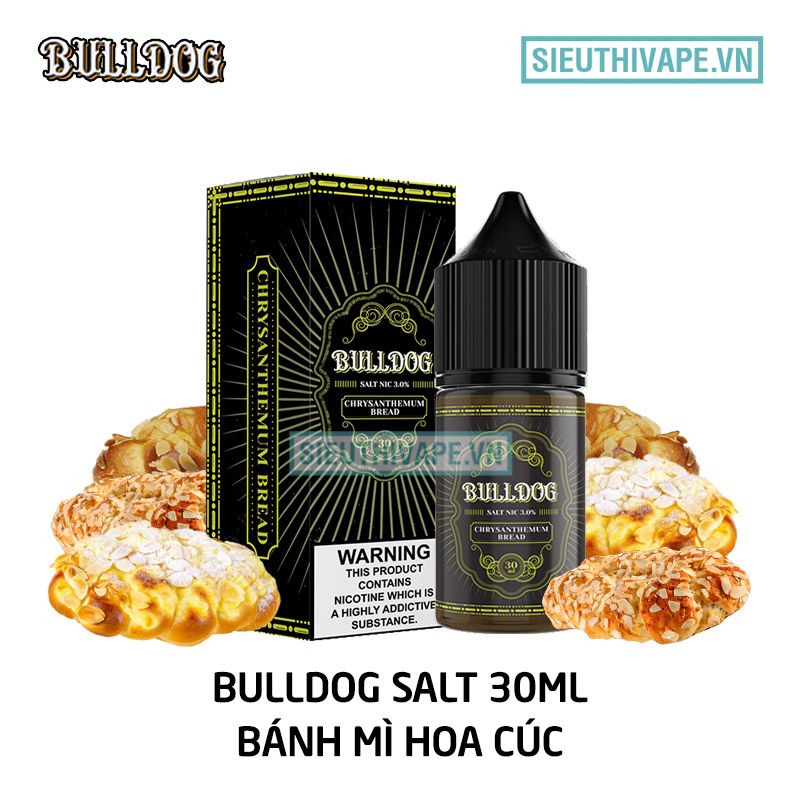  Bull Dog Salt Chrysanthemum Bread 30ml - Tinh Dầu Salt Nic Chính Hãng 