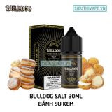  Bull Dog Salt Cream Puff 30ml - Tinh Dầu Salt Nic Chính Hãng 