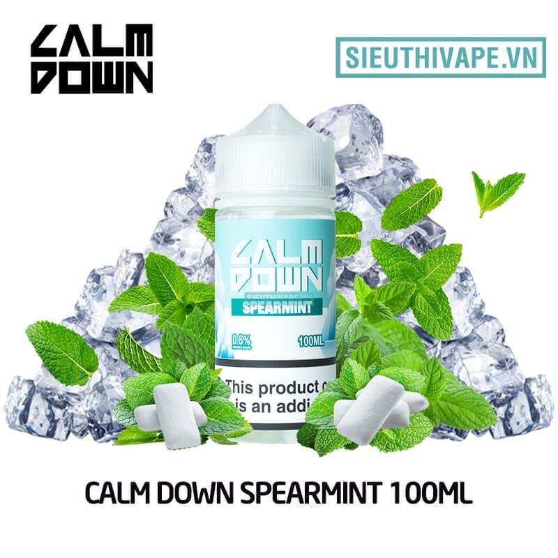  Calm Down Spearmint 100ml  - Tinh Dầu Vape Chính Hãng 