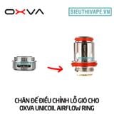  Chân Đế Điều Chỉnh Lỗ Gió Cho OXVA UNICoil Airflow Ring - Chính Hãng 