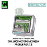  Coil Lưới Wotofo Nexmesh Profile 1.5 RDA RDTA Chính Hãng 