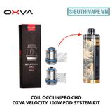  Coil Occ Unipro Cho OXVA Velocity 100W Pod System Kit Chính Hãng 