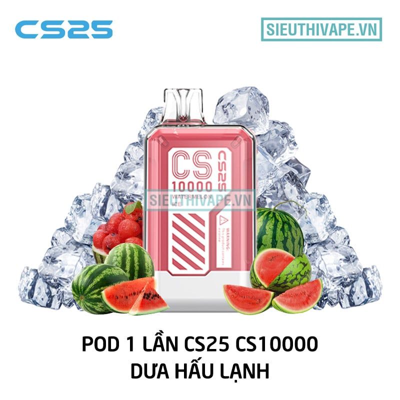  CS25 CS10000 Watermelon Ice - Pod 1 Lần Có Sạc 10000 Hơi 