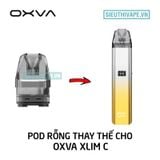  Pod Rỗng 2ml Thay Thế Cho Oxva Xlim C - Phụ Kiện Vape Chính Hãng 