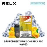  Pod Relx Pro 2 Mango Cho Relx Pod - Chính Hãng 