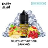  Fruity Mist Salt Straw Nanners 30ml - Tinh Dầu Saltnic Chính Hãng 