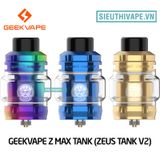  Geekvape Z Max Tank ( Zeus v2 ) - Chính Hãng 