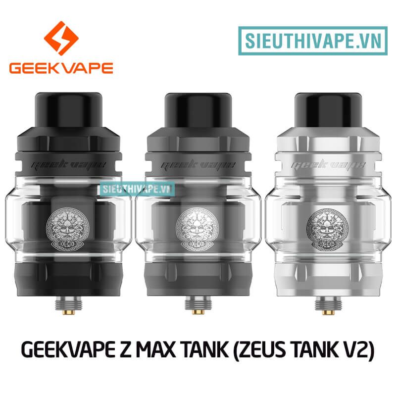  Geekvape Z Max Tank ( Zeus v2 ) - Chính Hãng 