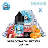 Khan Salt Extra Cool Tangerine Lychee 30ml - Tinh Dầu Salt Nic Chính Hãng 
