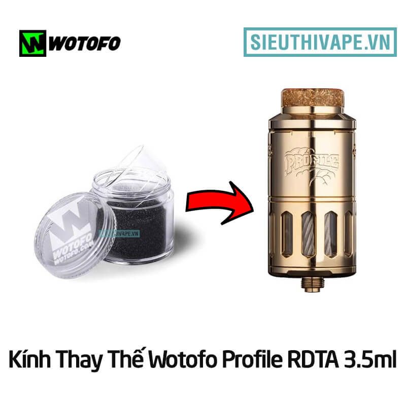  Kính Thủy Tinh Wotofo Profile RDTA 3.5ml 