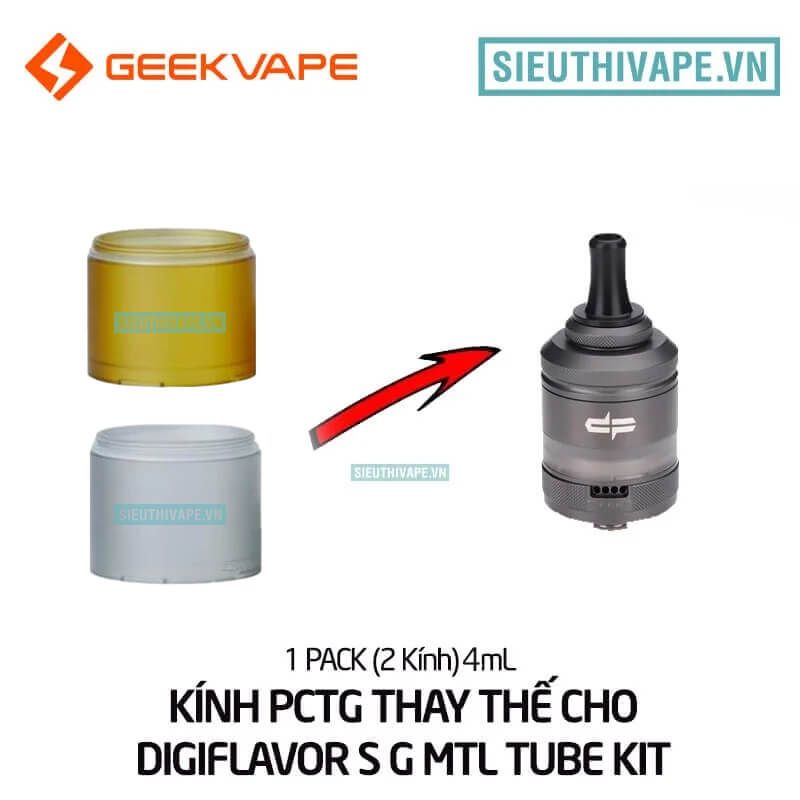  Kính 2ml Thay Thế Cho Digiflavor S G MTL Tube Kit - Chính Hãng 