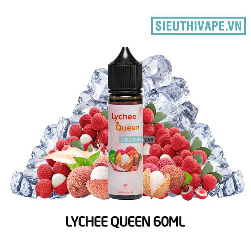  Lychee Queen 60ml - Tinh Dầu Vape Malaysia 