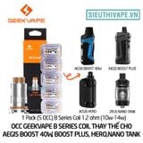  Coil OCC Geekvape B Series Cho Aegis Boost, Hero, Zeus Nano Tank - Chính Hãng 