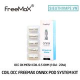  Coil OCC OX Coil Series Cho Freemax Onnix V1, V2 Pod System - Chính Hãng 