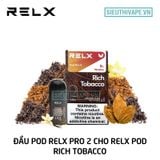  Pod Relx Pro 2 Rich Tobacco Cho Relx Pod - Chính Hãng 