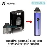  Pod Rỗng Nevoks Feelin 2 3ml - Phụ Kiện Vape Chính Hãng 