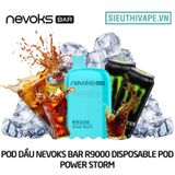  Nevoks Bar R9000 Power Storm - Pod 1 Lần 9000 Hơi Có Sạc 