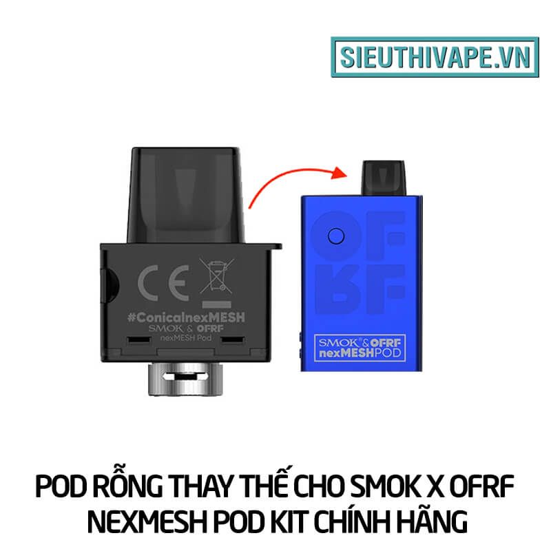  Pod Rỗng Thay Thế Cho SMOK x OFRF nexMESH Pod Kit Chính Hãng 