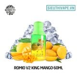  Romio V2 King Mango 60ml - Tinh Dầu Vape Freebase 