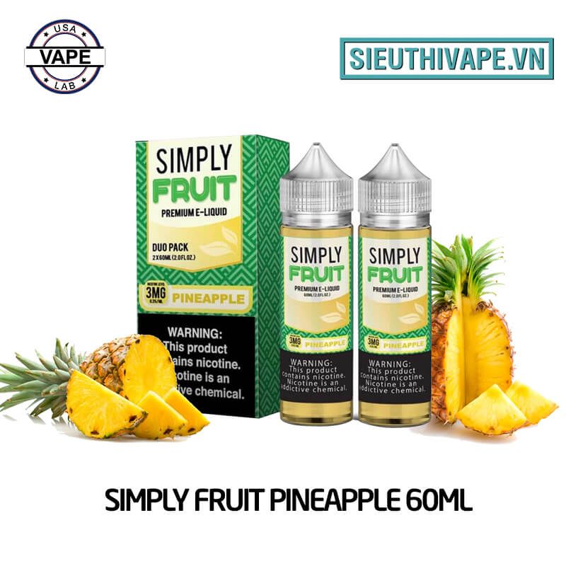  Simply Fruit Pineapple 60ml - Tinh Dầu Vape Mỹ 