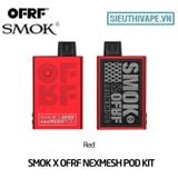  SMOK x OFRF nexMESH Pod Kit Chính Hãng 