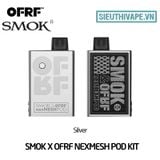  SMOK x OFRF nexMESH Pod Kit Chính Hãng 