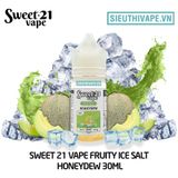  Sweet 21 Vape Fruity Ice Salt Honeydew 30ml - Tinh Dầu SaltNic Mỹ 