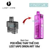  Pod Rỗng Thay Thế Cho Lost Vape Orion Art 18W - Chính Hãng 