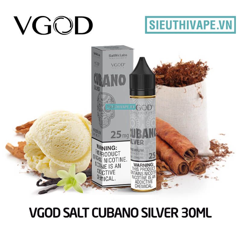  VGOD SaltNic Cubano Silver 30ml - Tinh Dầu Salt Nic Mỹ 