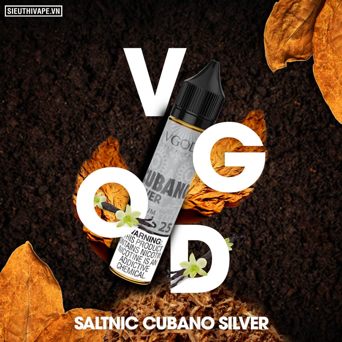  VGOD SaltNic Cubano Silver 30ml - Tinh Dầu Salt Nic Mỹ 