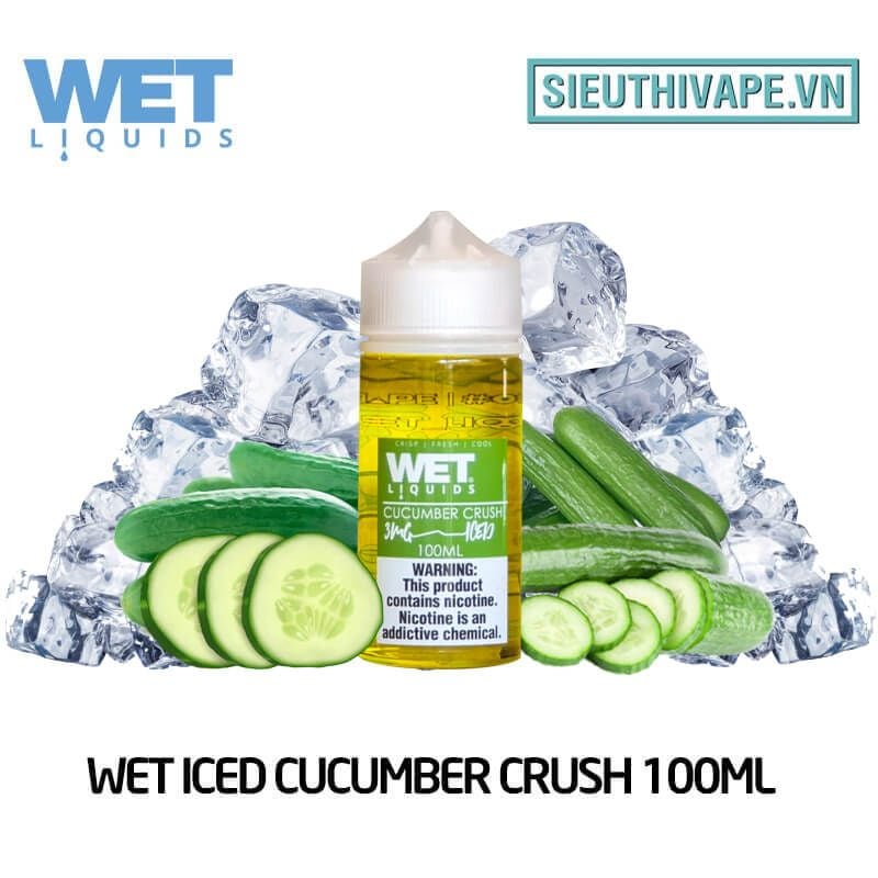  Wet Iced Cucumber Crush 100ml - Tinh Dầu Vape Mỹ 