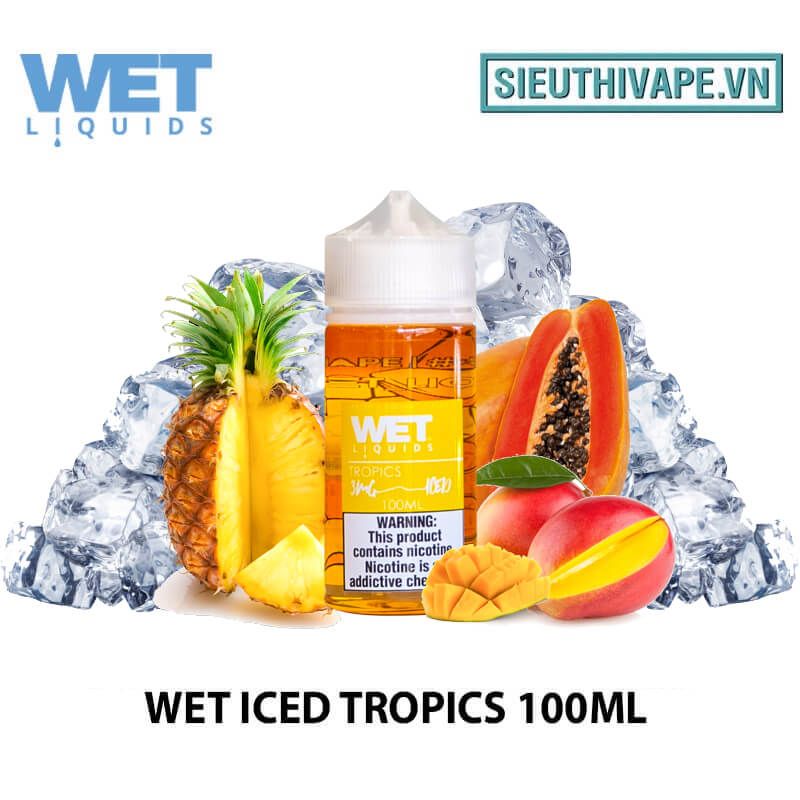  Wet Iced Tropics 100ml - Tinh Dầu Vape Mỹ 