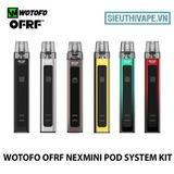  Wotofo OFRF nexMini Pod System Kit - Chính Hãng 