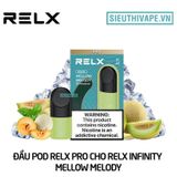  Pod Relx Pro Mellow Melody Cho Relx Infinity Pod - Chính Hãng 