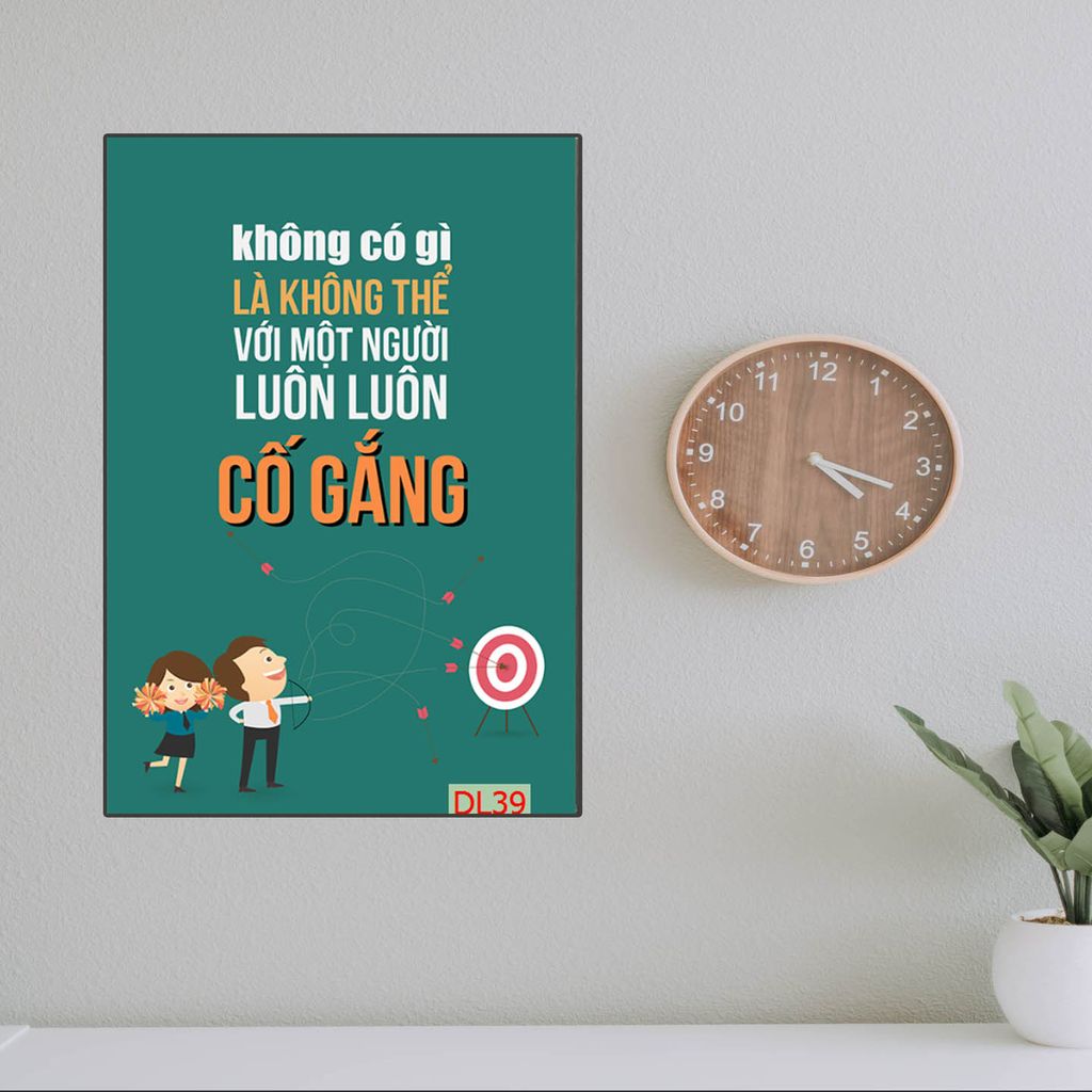 TRANH TREO PHÒNG LÀM VIỆC - TRANH SLOGAN ĐỘNG LỰC | MÃ DL39