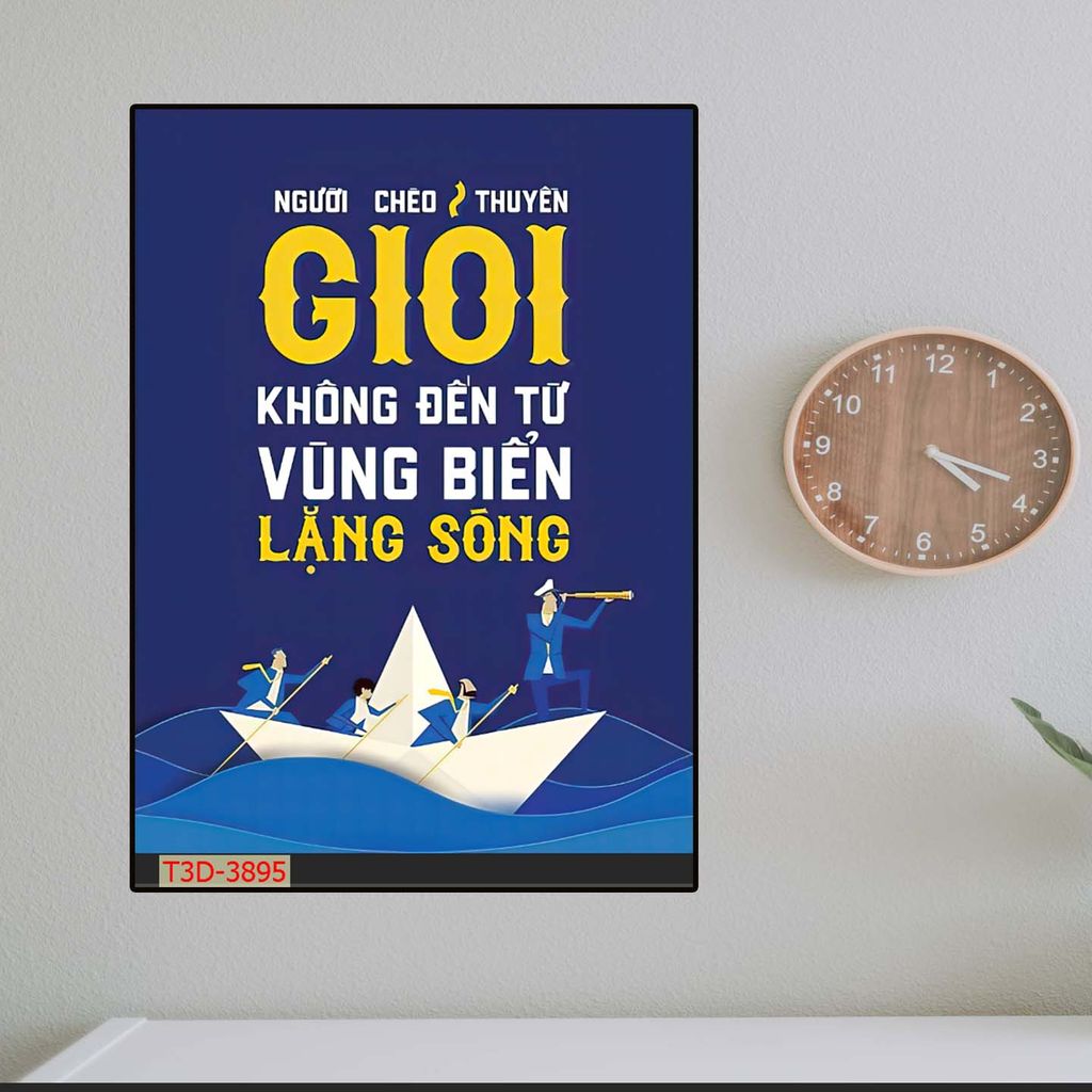 TRANH TREO TƯỜNG PHÒNG LÀM VIỆC - TRANH SLOGAN ĐỘNG LỰC | MÃ T3D-3895