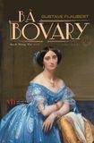Tiểu thuyết - Bà Bovary - Một trong những tiểu thuyết hay nhất mọi thời đại