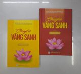 Sách - Chuyện Vãng Sanh (trọn bộ 2 tập) - Những câu chuyện có thật vãng sanh Tây Phương Cực Lạc