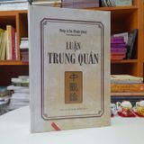 Sách - Luận Trung Quán (bìa cứng) - Pháp sư Ấn Thuận giảng