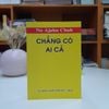 Chẳng Có Ai Cả - Thiền sư Ajahn Chah (sách song ngữ Anh Việt)
