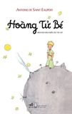 Tiểu thuyết - Hoàng Tử Bé - Danh tác văn học thiếu nhi