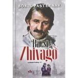 GIẢI NOBEL VĂN CHƯƠNG 1958 (Boris Pasternak): Bác Sĩ Zhivago