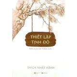 Thiết lập tịnh độ - Kinh A Di Đà thiền giải (Thích Nhất Hạnh)