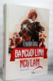 Tiểu thuyết - Ba Người Lính Ngự Lâm