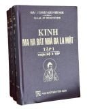 Kinh Ma ha bát nhã ba la mật (trọn bộ 3 tập): Bộ kinh trí tuệ thâm sâu của Phật giáo Đại thừa