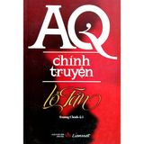 Sách - AQ Chính Truyện - Lỗ Tấn