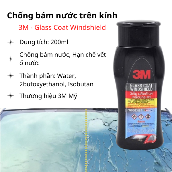  Chống Bám Nước Kính Ô Tô 3M Glass Coat Windshield, Hạn Chế Vết Ố Nước, PN08889LT 200ml 