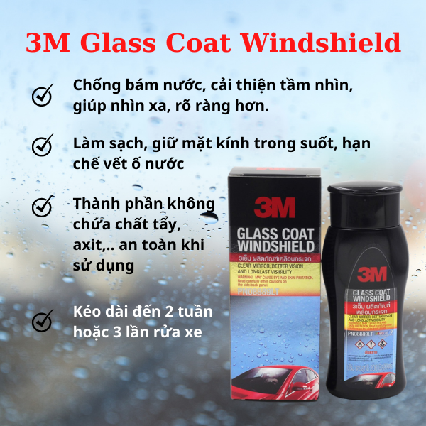  Chống Bám Nước Kính Ô Tô 3M Glass Coat Windshield, Hạn Chế Vết Ố Nước, PN08889LT 200ml 